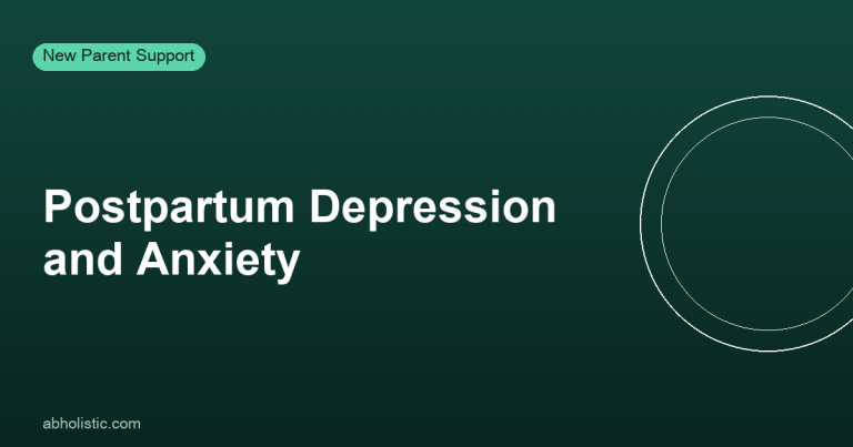 Postpartum Depression and Anxiety: What New Parents Should Know